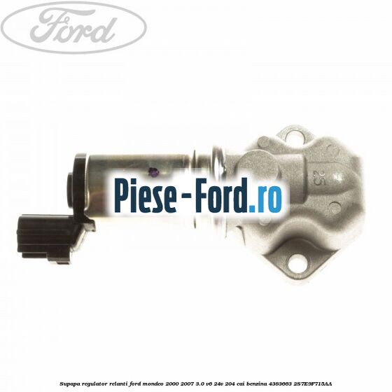 Supapa regulator relanti Ford Mondeo 2000-2007 3.0 V6 24V 204 cai benzina