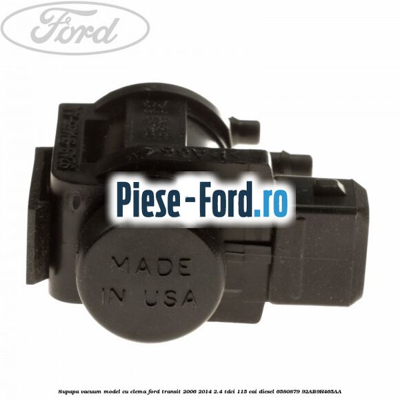 Supapa vacuum model cu clema Ford Transit 2006-2014 2.4 TDCi 115 cai diesel #4548193B25