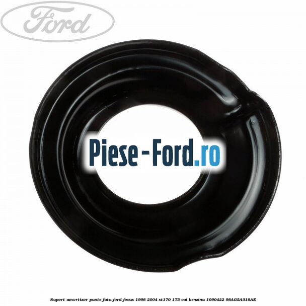 Suport amortizor punte fata Ford Focus 1998-2004 ST170 173 cai benzina #9A83EA2D87