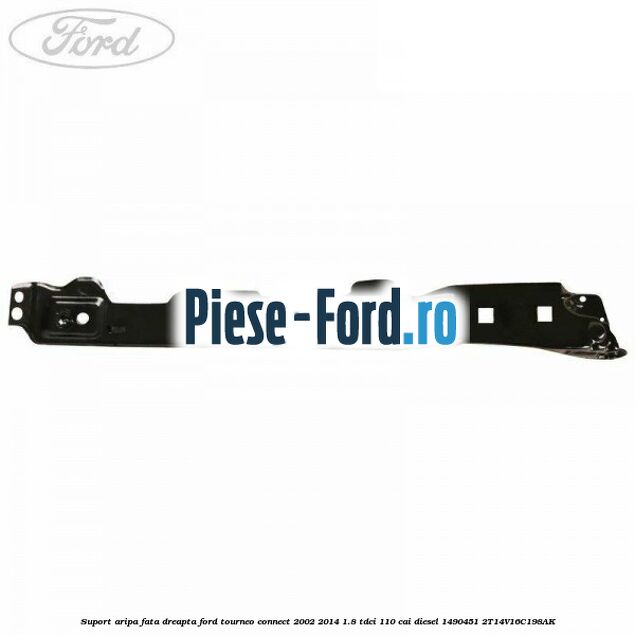 Ranforasare aripa stanga fata inferior Ford Tourneo Connect 2002-2014 1.8 TDCi 110 cai diesel