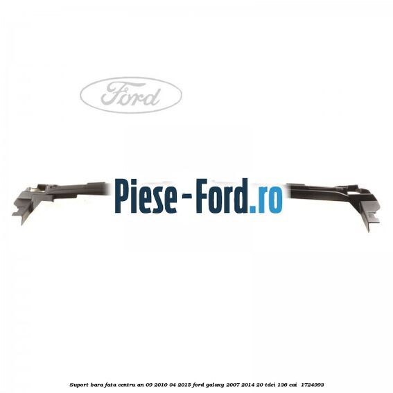 Suport bara fata centru an 09/2010-04/2015 Ford Galaxy 2007-2014 2.0 TDCi 136 cai #AD3C12AE7C