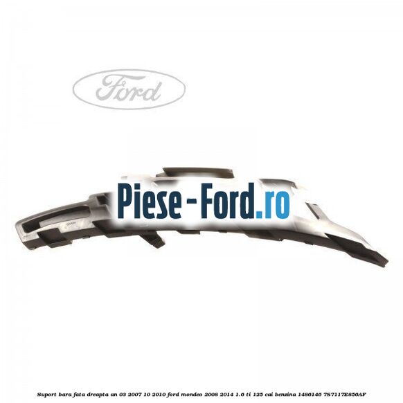 Suport bara fata centru control viteza Ford Mondeo 2008-2014 1.6 Ti 125 cai benzina