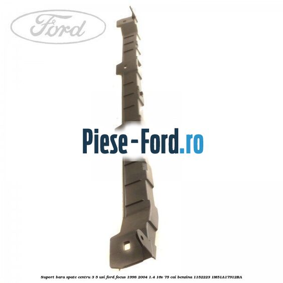 Ranforsare bara spate 3/5 usi Ford Focus 1998-2004 1.4 16V 75 cai benzina