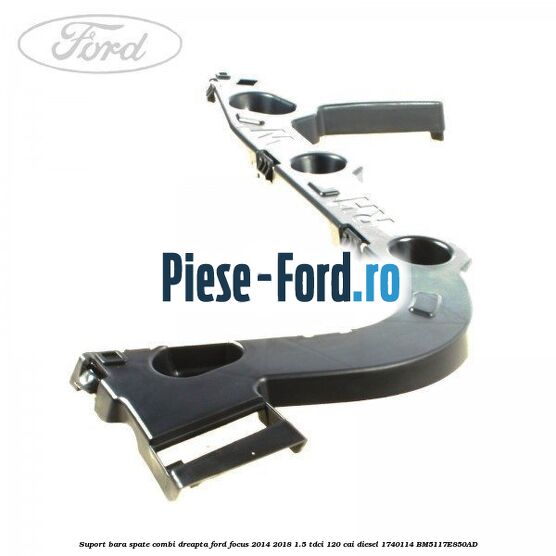 Suport bara spate combi dreapta Ford Focus 2014-2018 1.5 TDCi 120 cai diesel