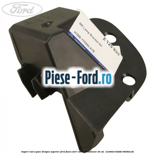 Suport bara spate dreapta superior Ford Fiesta 2017-2023 1.0 EcoBoost 85 cai #430E3CE9D5