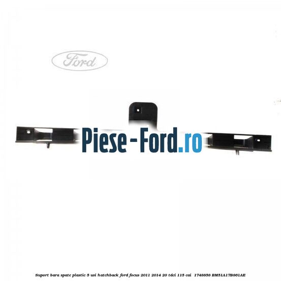 Suport bara spate, plastic, 5 usi hatchback Ford Focus 2011-2014 2.0 TDCi 115 cai #7C8AFCB0C0