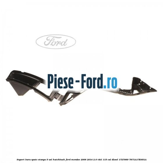 Suport bara spate stanga 5 usi hatchback Ford Mondeo 2008-2014 2.0 TDCi 115 cai diesel #9F2314A444