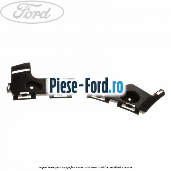 Suport bara spate stanga Ford C-Max 2016-2020 1.5 TDCi 95 cai #B7C2D3000B
