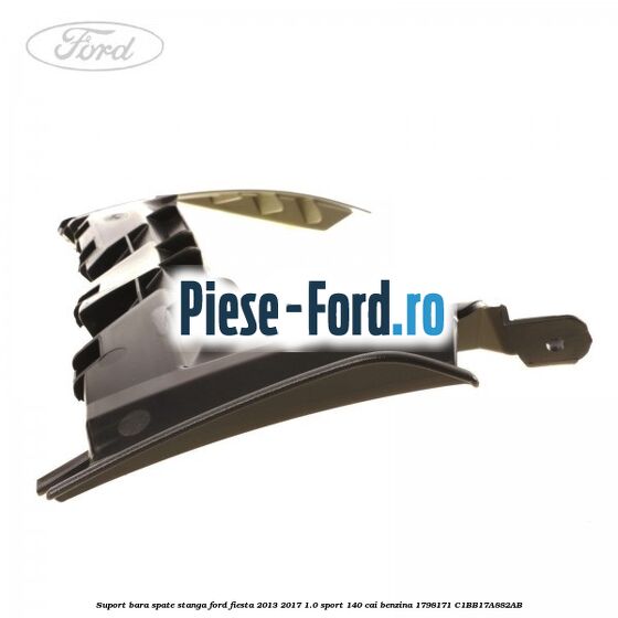 Suport bara spate stanga Ford Fiesta 2013-2017 1.0 Sport 140 cai benzina #CDBC55E930