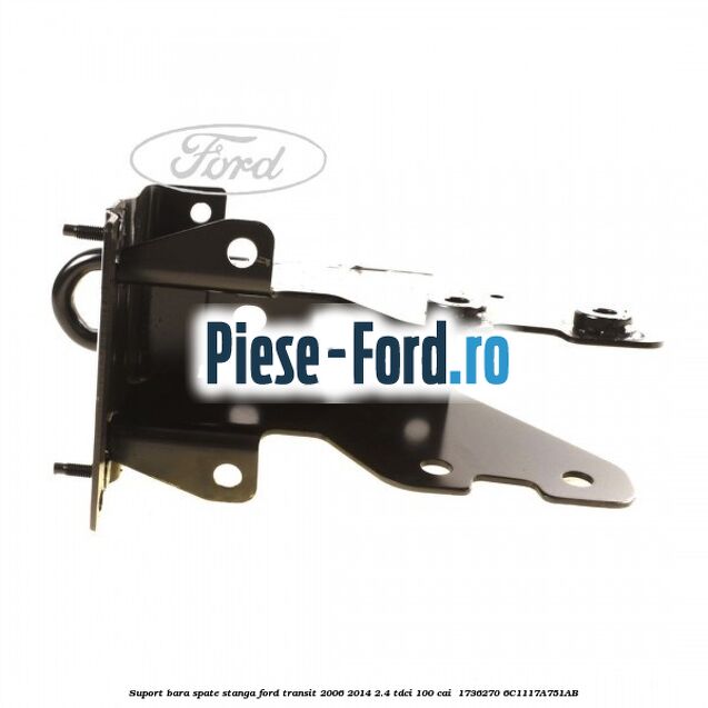 Suport bara spate stanga Ford Transit 2006-2014 2.4 TDCi 100 cai  #85AD77AF22