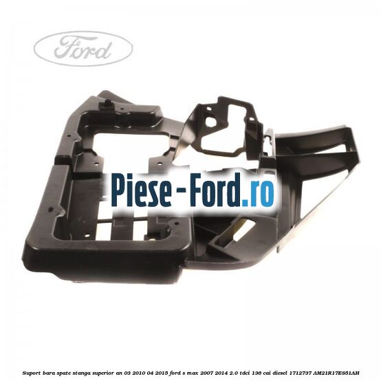 Suport bara spate stanga superior an 03/2010-04/2015 Ford S-Max 2007-2014 2.0 TDCi 136 cai diesel