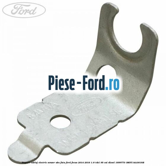 Suport cablaj electric senzor abs fata Ford Focus 2014-2018 1.6 TDCi 95 cai diesel