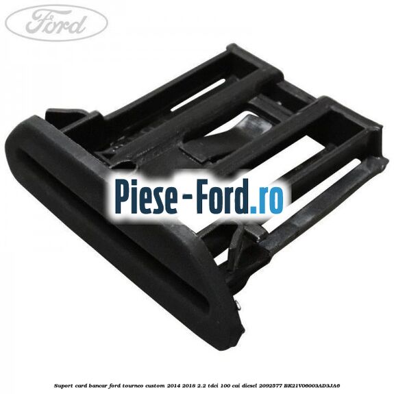 Set clips prindere bara fata Ford Tourneo Custom 2014-2018 2.2 TDCi 100 cai diesel
