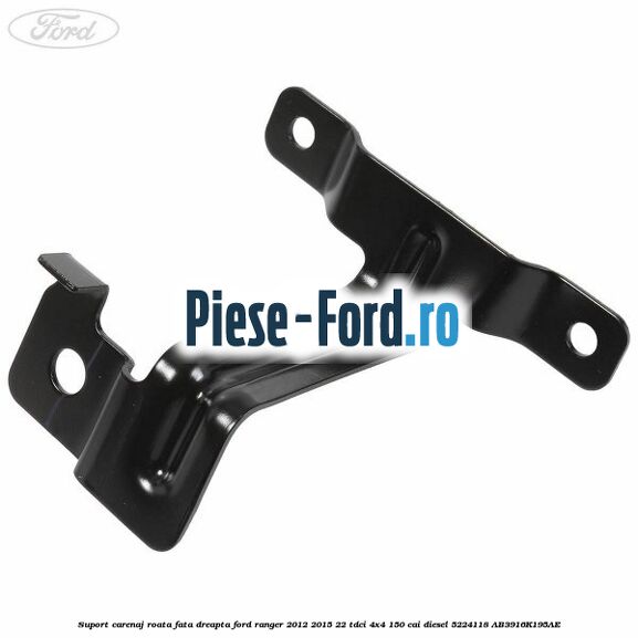 Suport carenaj roata fata dreapta Ford Ranger 2012-2015 2.2 TDCi 4x4 150 cai #37B3AFF003