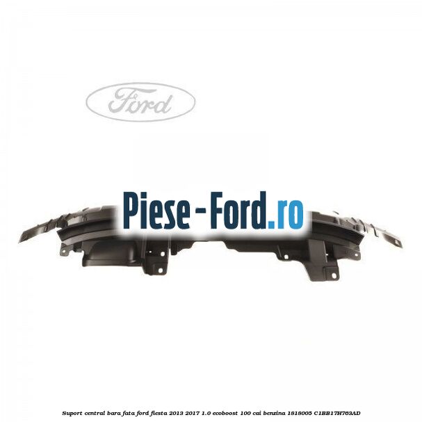 Ornament cromat grila proiector Ford Fiesta 2013-2017 1.0 EcoBoost 100 cai benzina
