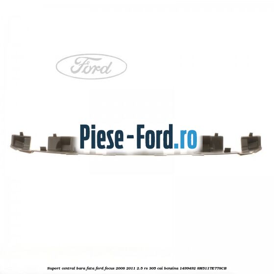 Suport central bara fata Ford Focus 2008-2011 2.5 RS 305 cai benzina