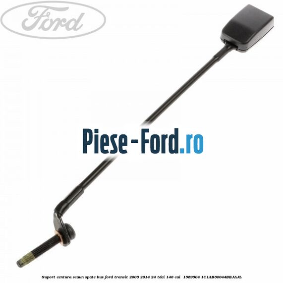 Suport centura scaun spate BUS Ford Transit 2006-2014 2.4 TDCi 140 cai #6D3AE993A7