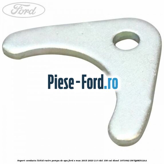 Suport conducta lichid racire pompa de apa Ford S-Max 2015-2023 2.0 TDCi 150 cai diesel #B731ACE6C7