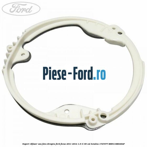 Suport difuzor usa fata dreapta Ford Focus 2011-2014 1.6 Ti 85 cai benzina