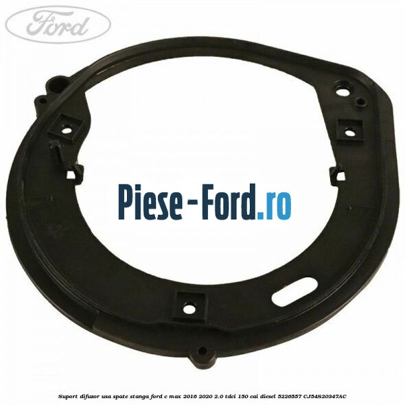 Suport difuzor usa spate stanga Ford C-Max 2016-2020 2.0 TDCi 150 cai diesel #3338D61FBF