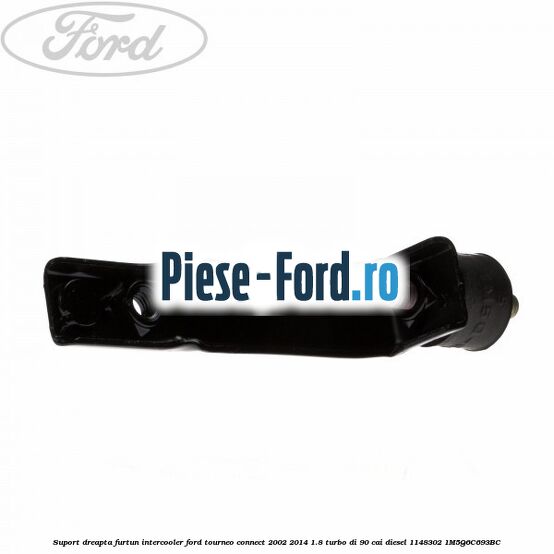 Suport dreapta furtun intercooler Ford Tourneo Connect 2002-2014 1.8 Turbo Di 90 cai #FB86EE708E Suport dreapta furtun intercooler Ford Tourneo Connect 2002-2014 1.8 Turbo Di 90 cai diesel #FB86EE708E