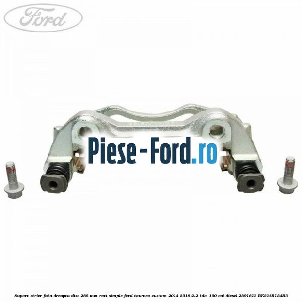 Set reparatie culise etrier spate Ford Tourneo Custom 2014-2018 2.2 TDCi 100 cai diesel