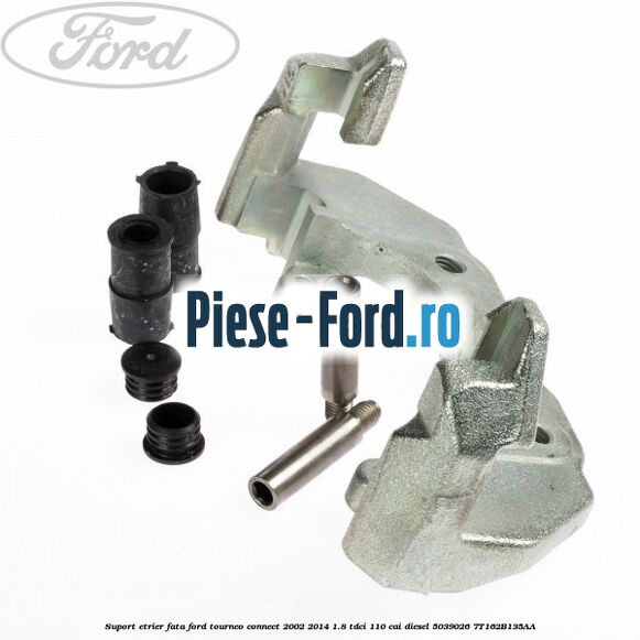 Set reparatie etrier spate garnituri Ford Tourneo Connect 2002-2014 1.8 TDCi 110 cai diesel