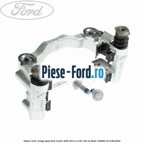 Suport etrier stanga spate Ford Transit 2006-2014 2.2 TDCi 140 cai diesel #2FD60648DE