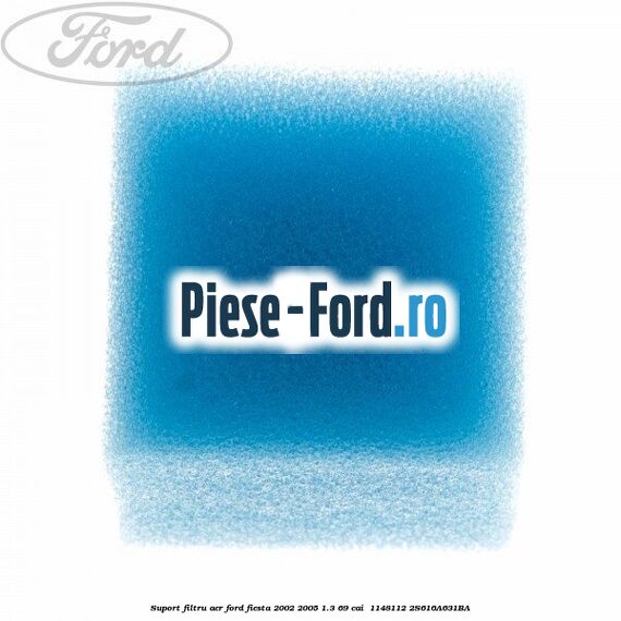 Suport filtru aer Ford Fiesta 2002-2005 1.3 69 cai  #0D7EDC3C95