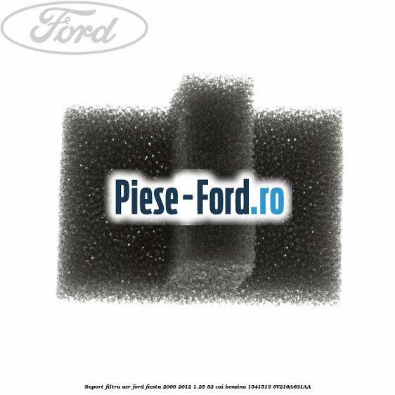 Suport filtru aer Ford Fiesta 2008-2012 1.25 82 cai benzina