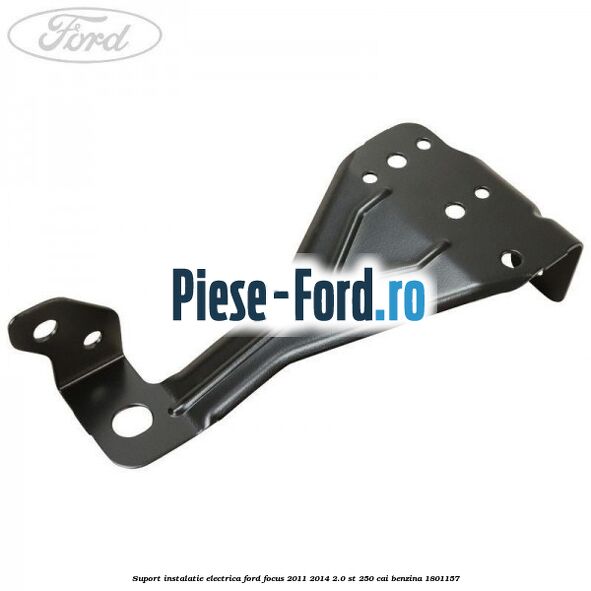 Suport instalatie electrica Ford Focus 2011-2014 2.0 ST 250 cai #3C16D920EE
