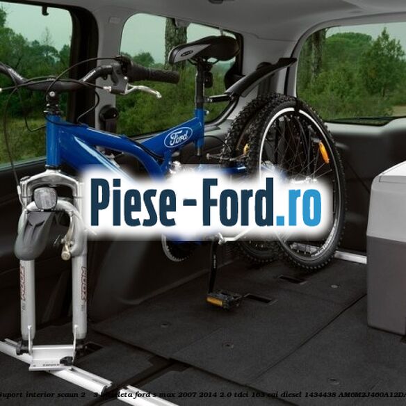 Suport interior scaun 2 - 3 bicicleta Ford S-Max 2007-2014 2.0 TDCi 163 cai diesel