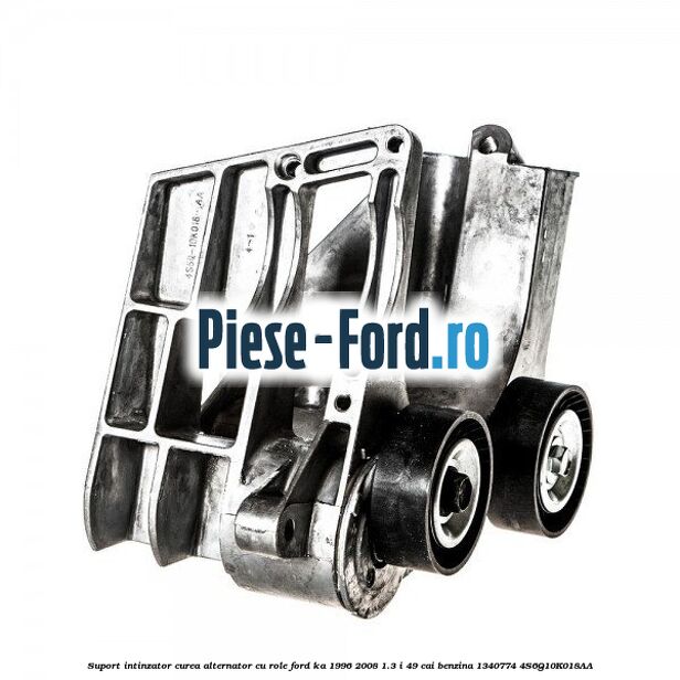 Suport intinzator curea alternator cu role Ford Ka 1996-2008 1.3 i 49 cai benzina #7D4118F3B6