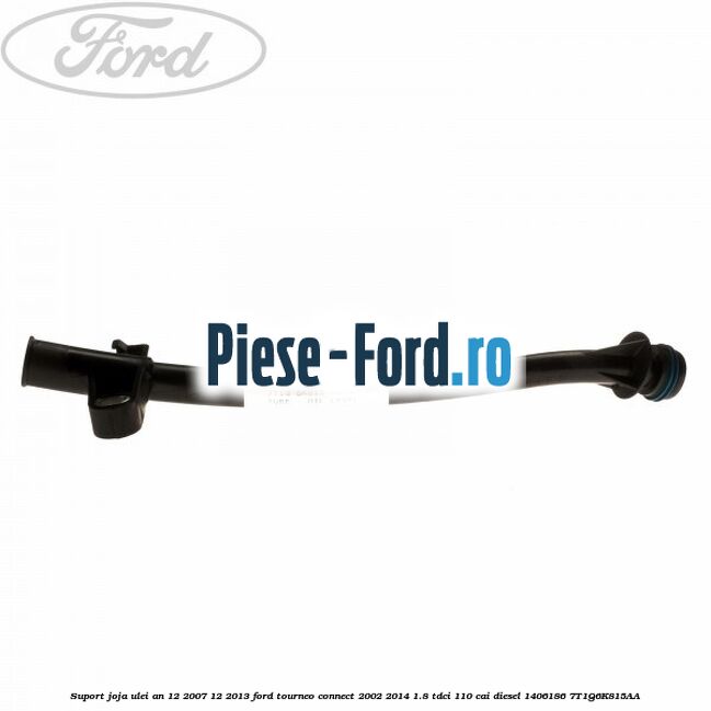 Suport joja ulei an 12/2007-12/2013 Ford Tourneo Connect 2002-2014 1.8 TDCi 110 cai diesel