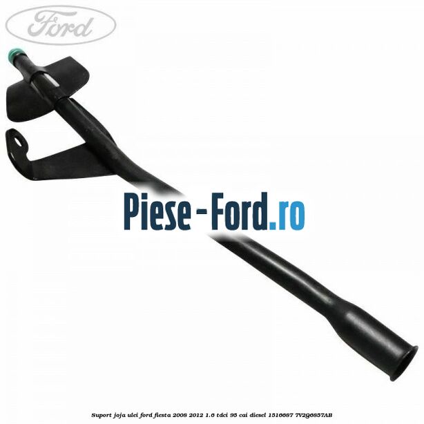 Suport joja ulei Ford Fiesta 2008-2012 1.6 TDCi 95 cai diesel