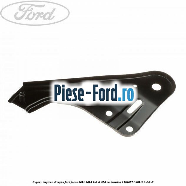 Suport dreapta traversa inferioara radiator apa Ford Focus 2011-2014 2.0 ST 250 cai benzina