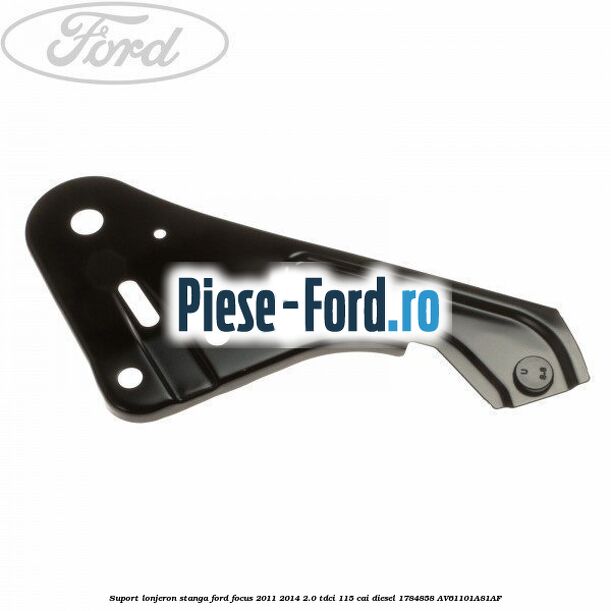 Suport lonjeron dreapta Ford Focus 2011-2014 2.0 TDCi 115 cai diesel