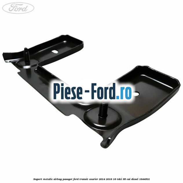 Suport metalic airbag pasager Ford Transit Courier 2014-2018 1.6 TDCi 95 cai #E42ED2B24B