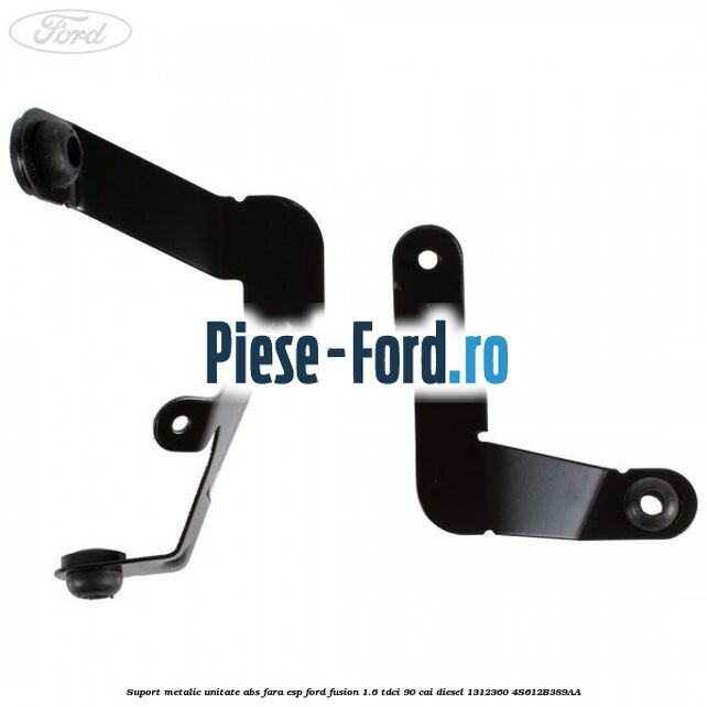 Suport metalic unitate ABS fara ESP Ford Fusion 1.6 TDCi 90 cai diesel #B89F950B0F