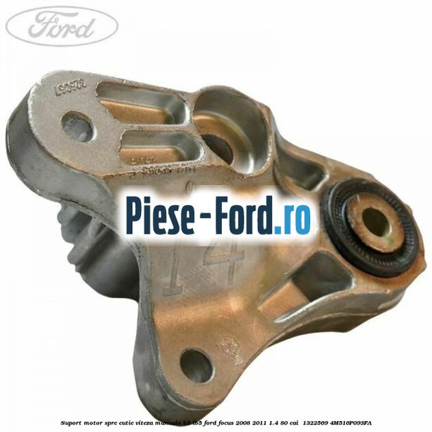Suport motor spre cutie viteza manuala B5/IB5 Ford Focus 2008-2011 1.4 80 cai  #CD128381E4