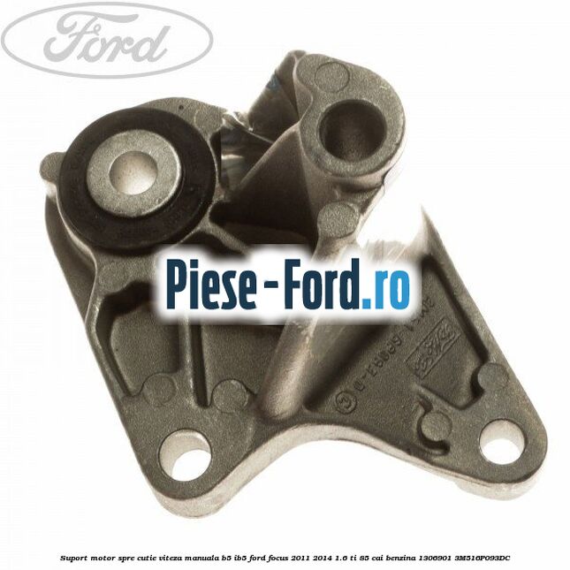 Suport motor spre cutie viteza manuala B5/IB5 Ford Focus 2011-2014 1.6 Ti 85 cai benzina