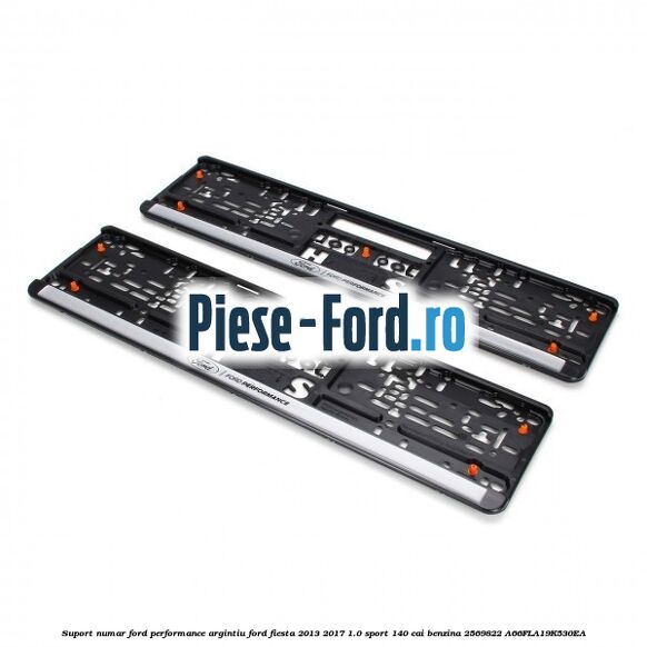 Suport numar Ford Performance argintiu Ford Fiesta 2013-2017 1.0 Sport 140 cai benzina #DA31E55366