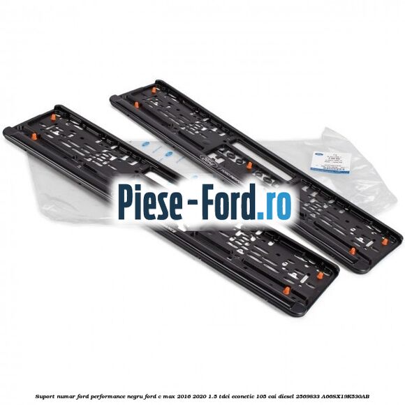 Suport numar Ford Performance negru Ford C-Max 2016-2020 1.5 TDCi ECOnetic 105 cai #E0173F7DC9 Suport numar Ford Performance negru Ford C-Max 2016-2020 1.5 TDCi ECOnetic 105 cai diesel #E0173F7DC9