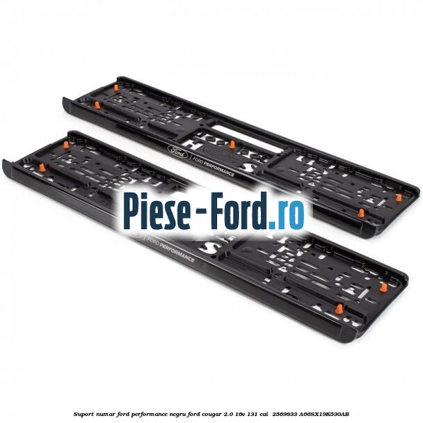 Suport numar Ford Performance negru Ford Cougar 2.0 16V 131 cai  #1C187B4AAE