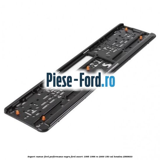 Suport numar Ford Performance negru Ford Escort 1995-1998 RS 2000 150 cai #430A851C8A