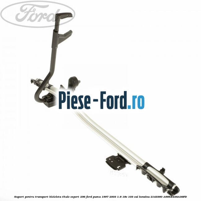 Suport pentru transport bicicleta Thule Expert 298 Ford Puma 1997-2003 1.6 16V 103 cai benzina #6DC1545BBB