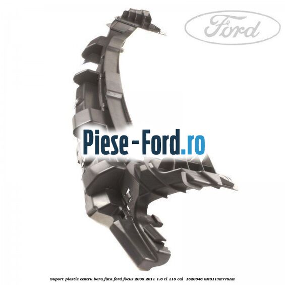 Suport plastic centru bara fata Ford Focus 2008-2011 1.6 Ti 115 cai  #EE80E63FD3