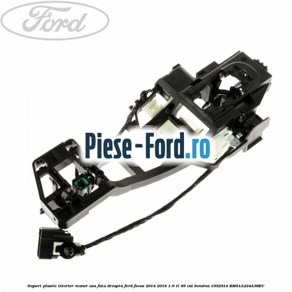 Suport plastic interior maner usa fata dreapta Ford Focus 2014-2018 1.6 Ti 85 cai benzina