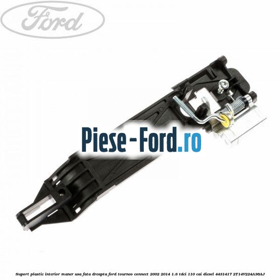 Siguranta balama usa fata inferioara Ford Tourneo Connect 2002-2014 1.8 TDCi 110 cai diesel