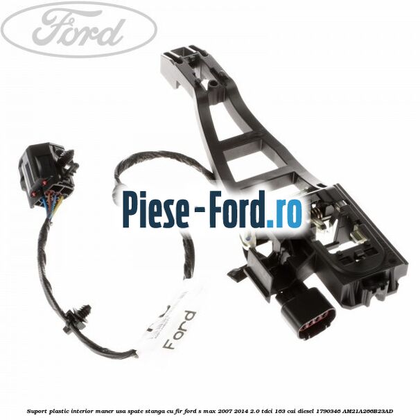 Suport plastic interior maner usa spate stanga Ford S-Max 2007-2014 2.0 TDCi 163 cai diesel